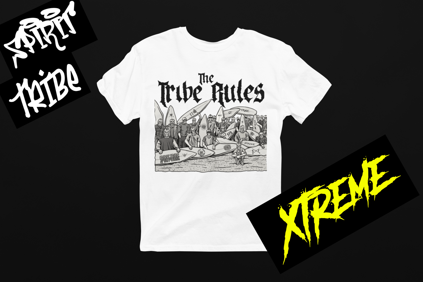 Spirit Tribe Xtreme "THE TRIBE RULES" Tee